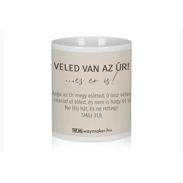 Bögre – Veled van az Úr! …és én is!