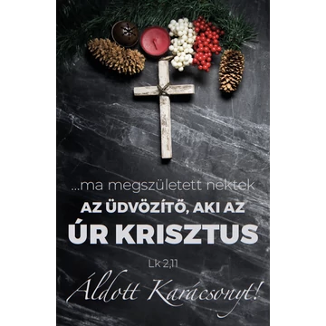 ...ma megszületett nektek az Üdvözítő... – Karácsonyi, egyoldalas ajándékkísérő kártya csomag