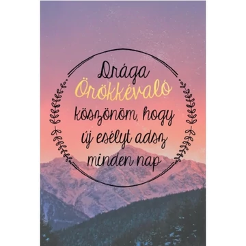 Drága Örökkévaló, köszönöm, hogy új esélyt adsz... – Minikártya csomag (T59)