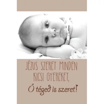 Jézus szeret minden kicsi gyereket... – Minikártya csomag (T66)