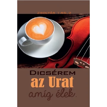 Dicsérem az Urat amíg élek – Minikártya csomag (T69)