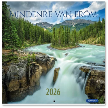 2026 Falinaptár – nagy négyzetes, tűzött, tájkép – Mindenre van erőm