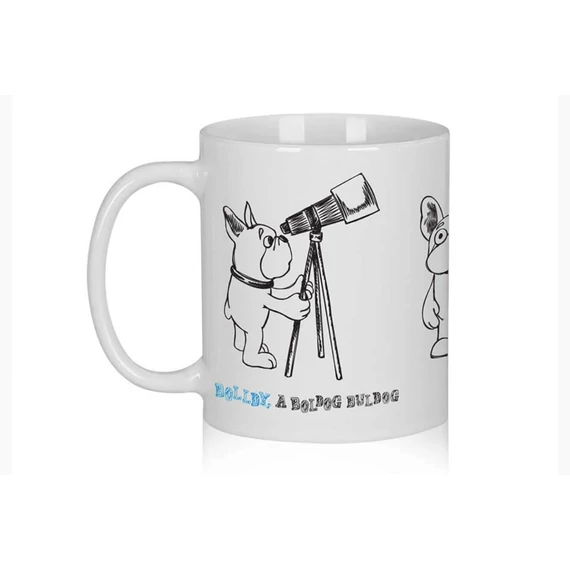 „...állj meg, és gondold meg Isten csodáit” – Bolldy, a boldog bulldog – bögre