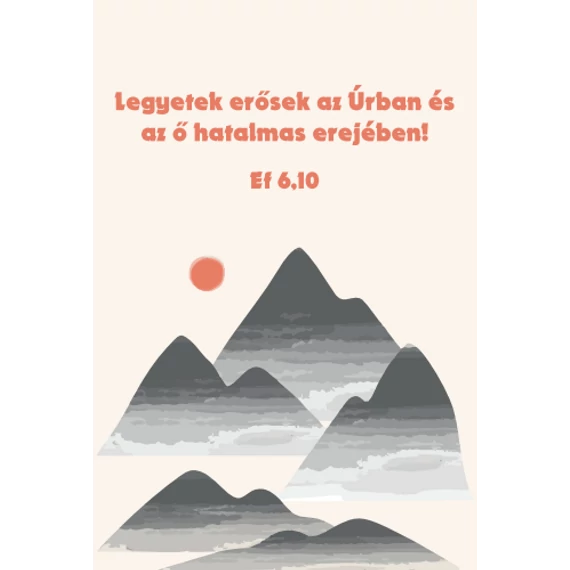 Legyetek erősek az Úrban – minikártya csomag (10 db)