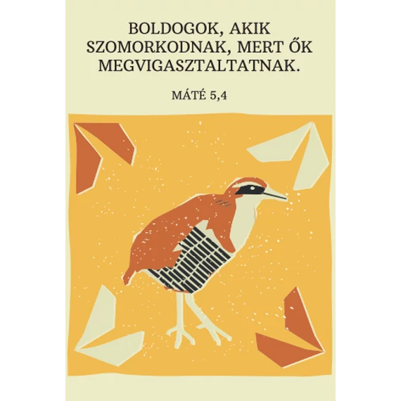 Boldogok, akik szomorkodnak – minikártya csomag (10 db)