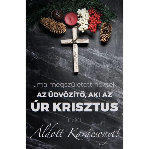 ...ma megszületett nektek az Üdvözítő... – Karácsonyi, egyoldalas ajándékkísérő kártya csomag