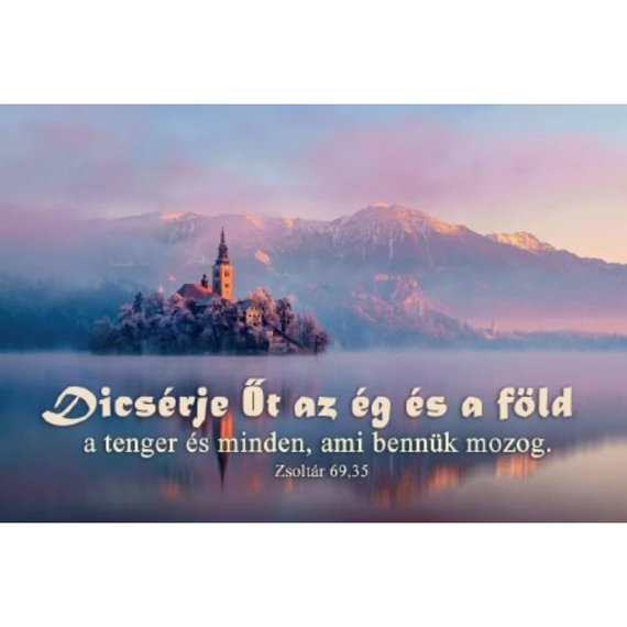 Dicsérje őt az ég és a föld...  – Minikártya csomag (T10)