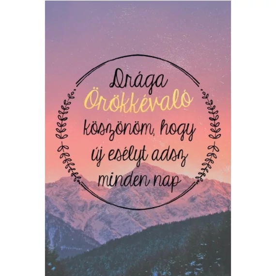 Drága Örökkévaló, köszönöm, hogy új esélyt adsz... – Minikártya csomag (T59)