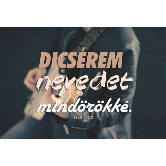 Dicsérem nevedet mindörökké – Minikártya csomag (T79)