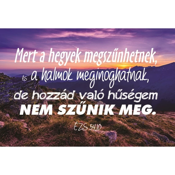 Mert a hegyek megszűnhetnek... – Minikártya csomag (T83)