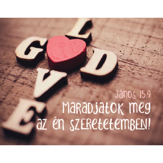 Maradjatok meg az én szeretetemben! – Kulcstartó