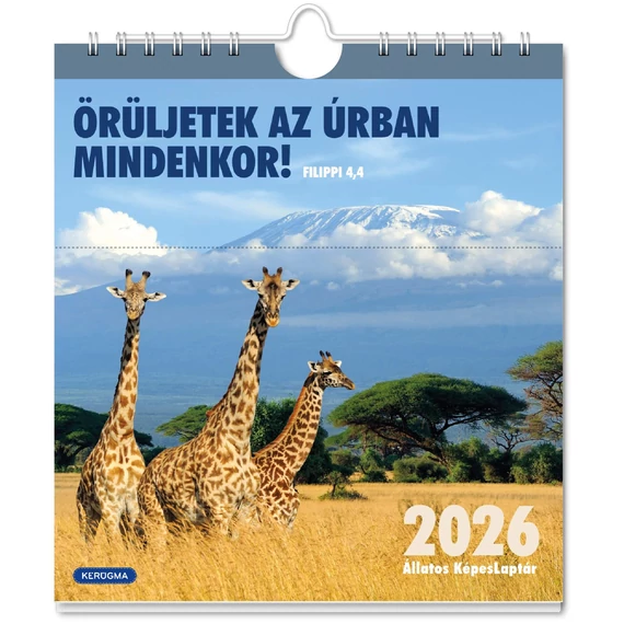 2026 Falinaptár – fekvő képeslapos, spirál, állatos – Örüljetek az Úrban mindenkor