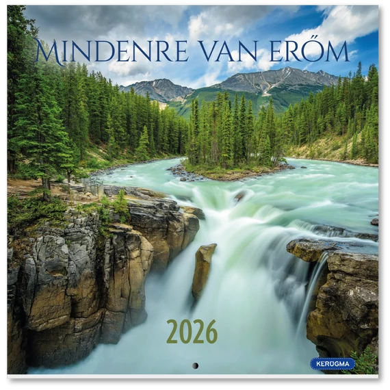 2026 Falinaptár – nagy négyzetes, tűzött, tájkép – Mindenre van erőm