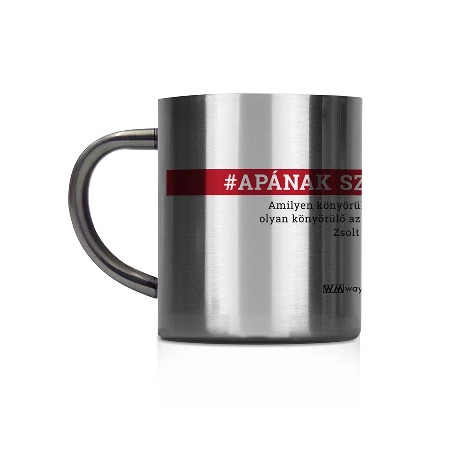 „Apának szeretettel” – „Amilyen könyörülő az apa a fiaihoz” – fémbögre, középméretű