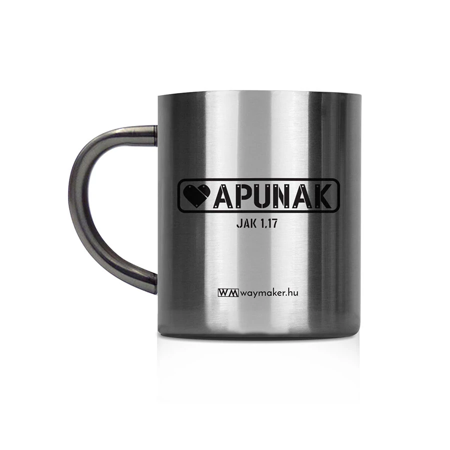 „Apunak” – „Minden jó adomány” – fémbögre, középméretű