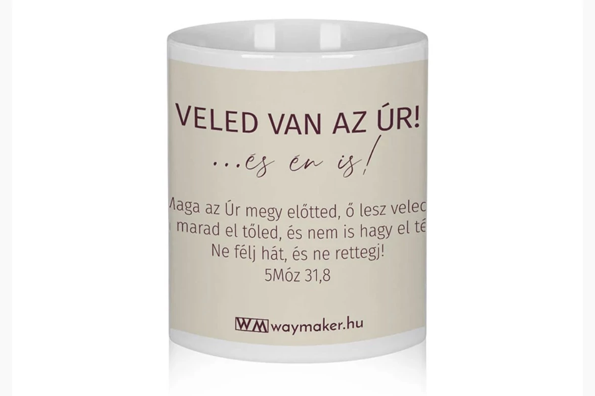 Bögre – „Veled van az Úr! …és én is!”