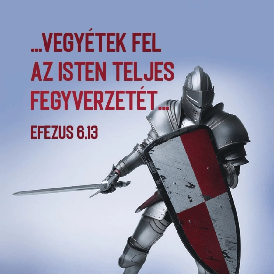 ...vegyétek fel az Isten minden fegyverzetét... – Hűtőmágnes