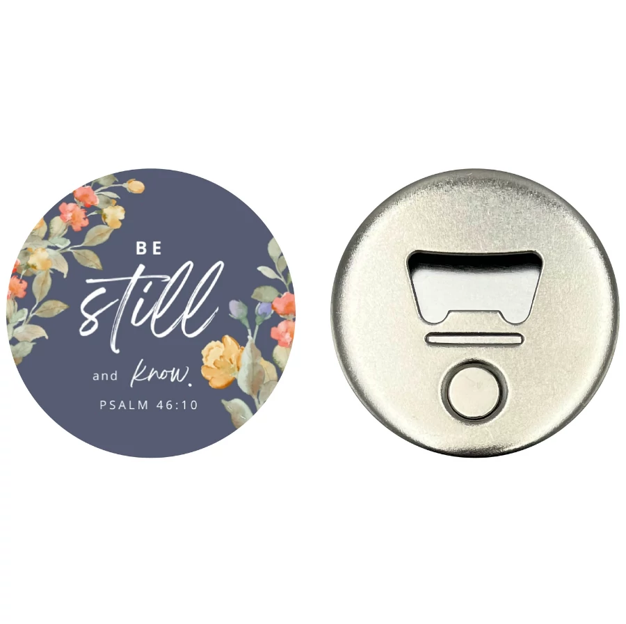 Be still and know – Hűtőmágnes üvegnyitóval