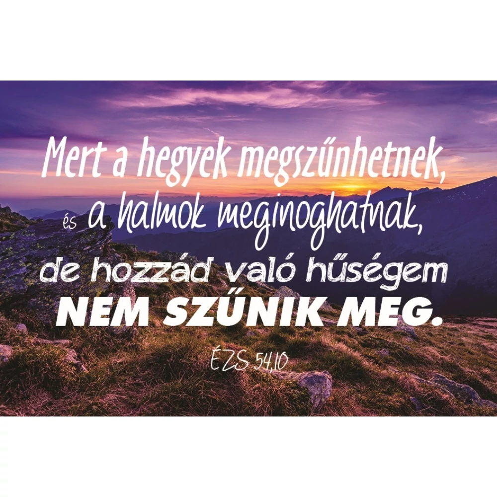 Mert a hegyek megszűnhetnek... – Minikártya csomag (T83)