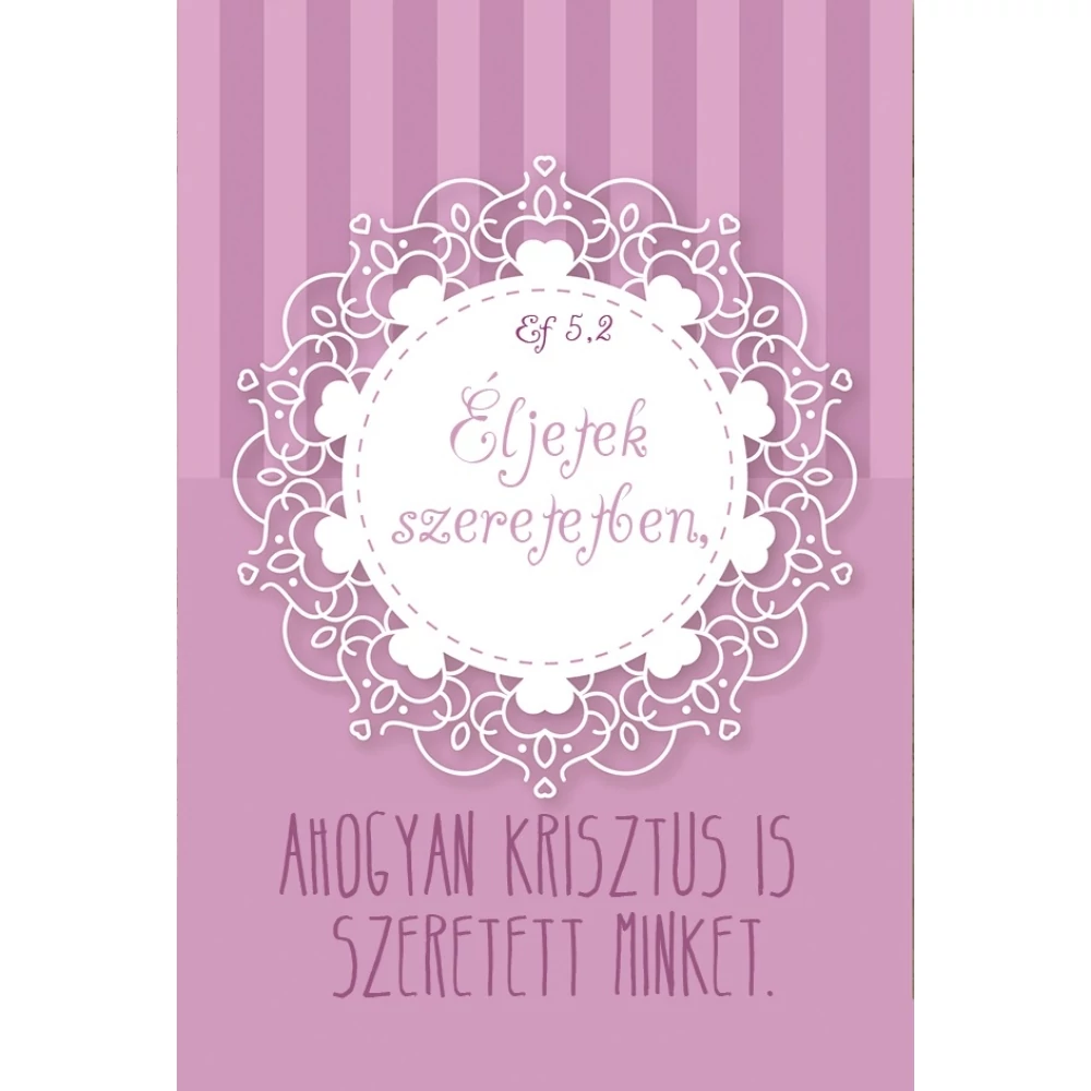 Éljetek szeretetben... – Minikártya csomag (T91)