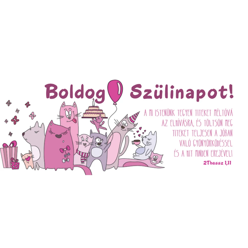 A mi Istenünk tegyen titeket méltóvá az elhívásra... (születésnap) – Könyvjelző csomag (KJ-J24)