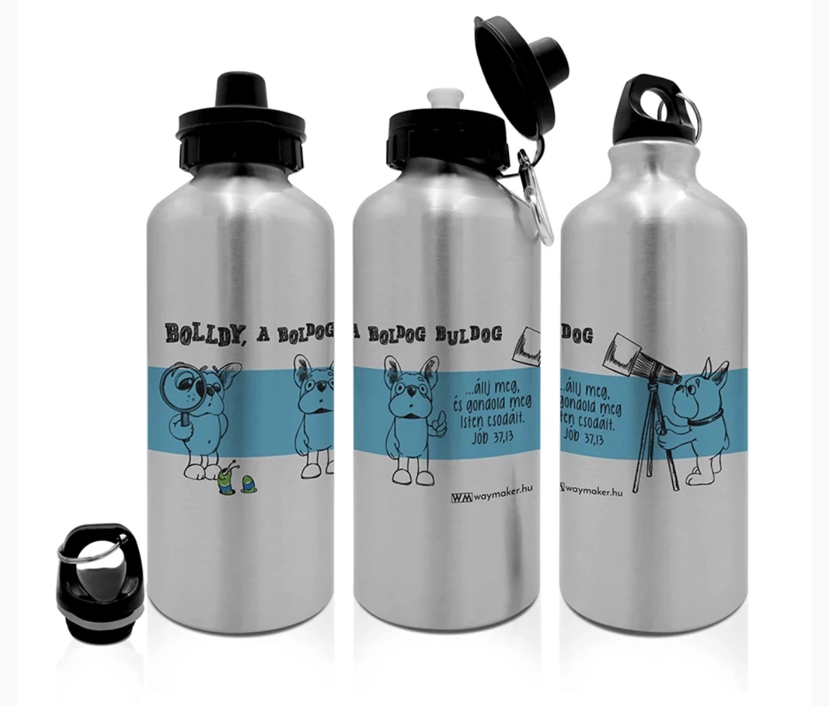 Bolldy, a boldog bulldog – kulacs – „...állj meg, és gondold meg Isten csodáit”