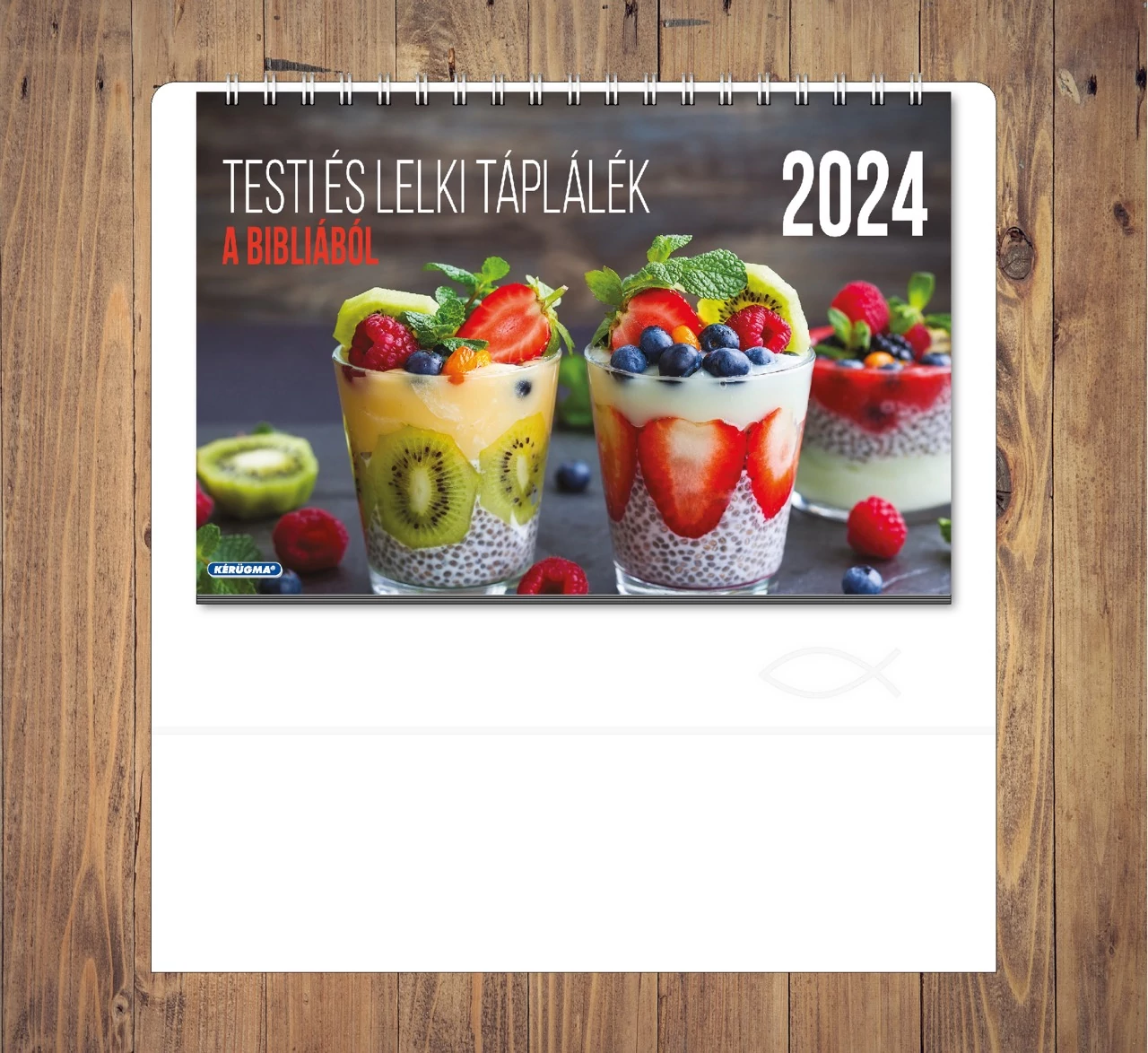 Asztali naptár 2024 – kicsi – Testi és lelki táplálék
