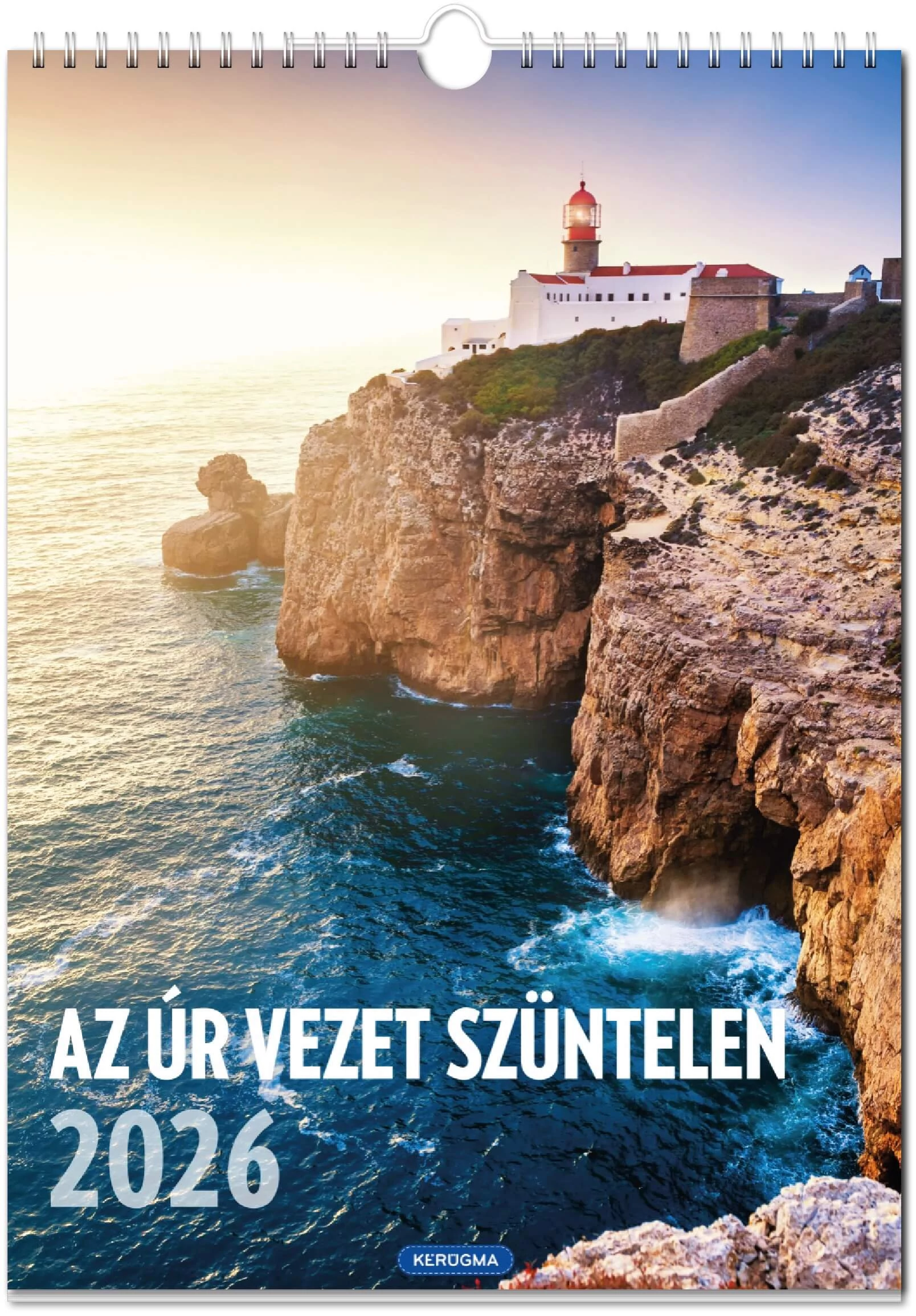 2026 Falinaptár – nagy, spirál, teljes tájkép – Az Úr vezet szüntelen