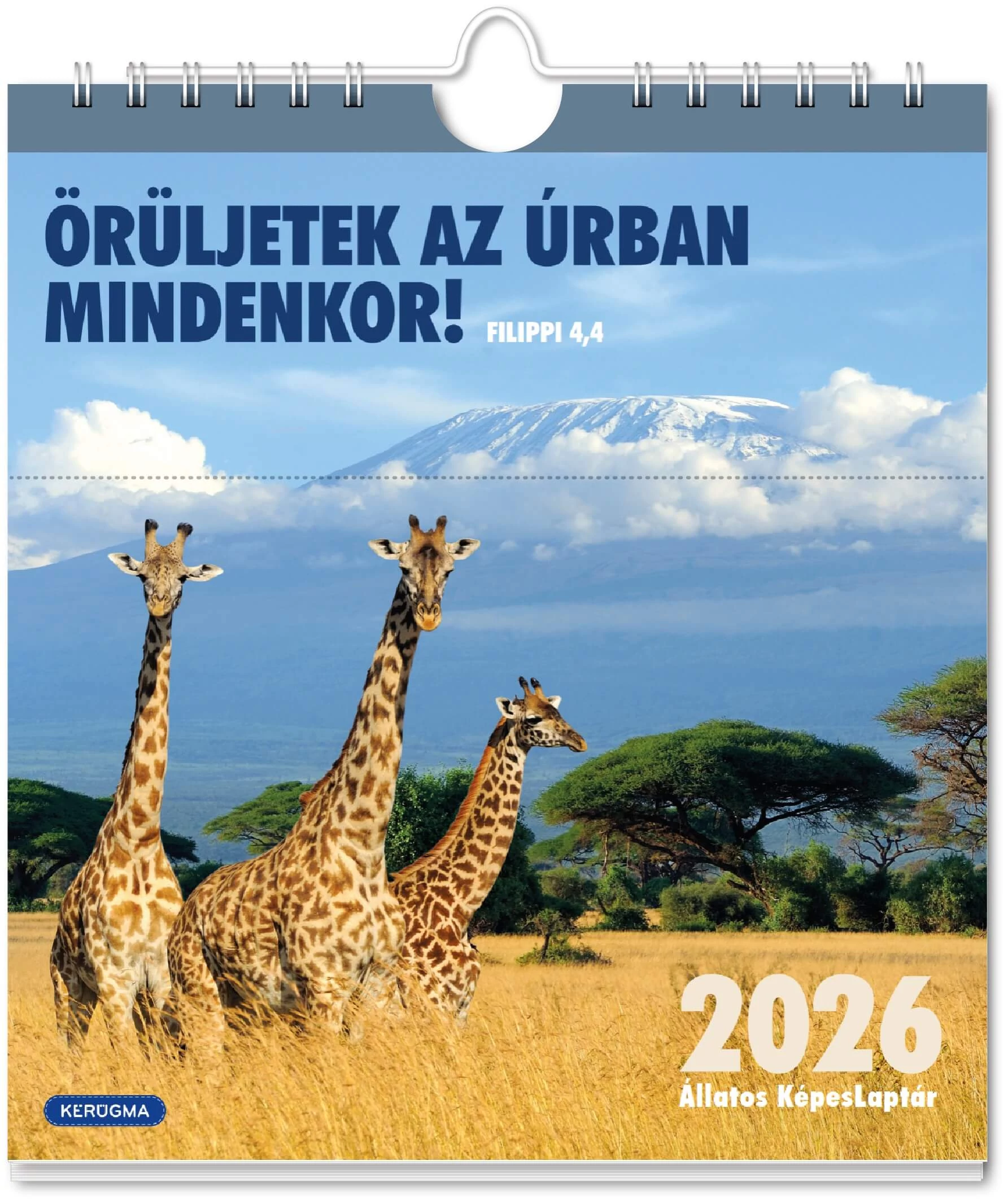 2026 Falinaptár – fekvő képeslapos, spirál, állatos – Örüljetek az Úrban mindenkor