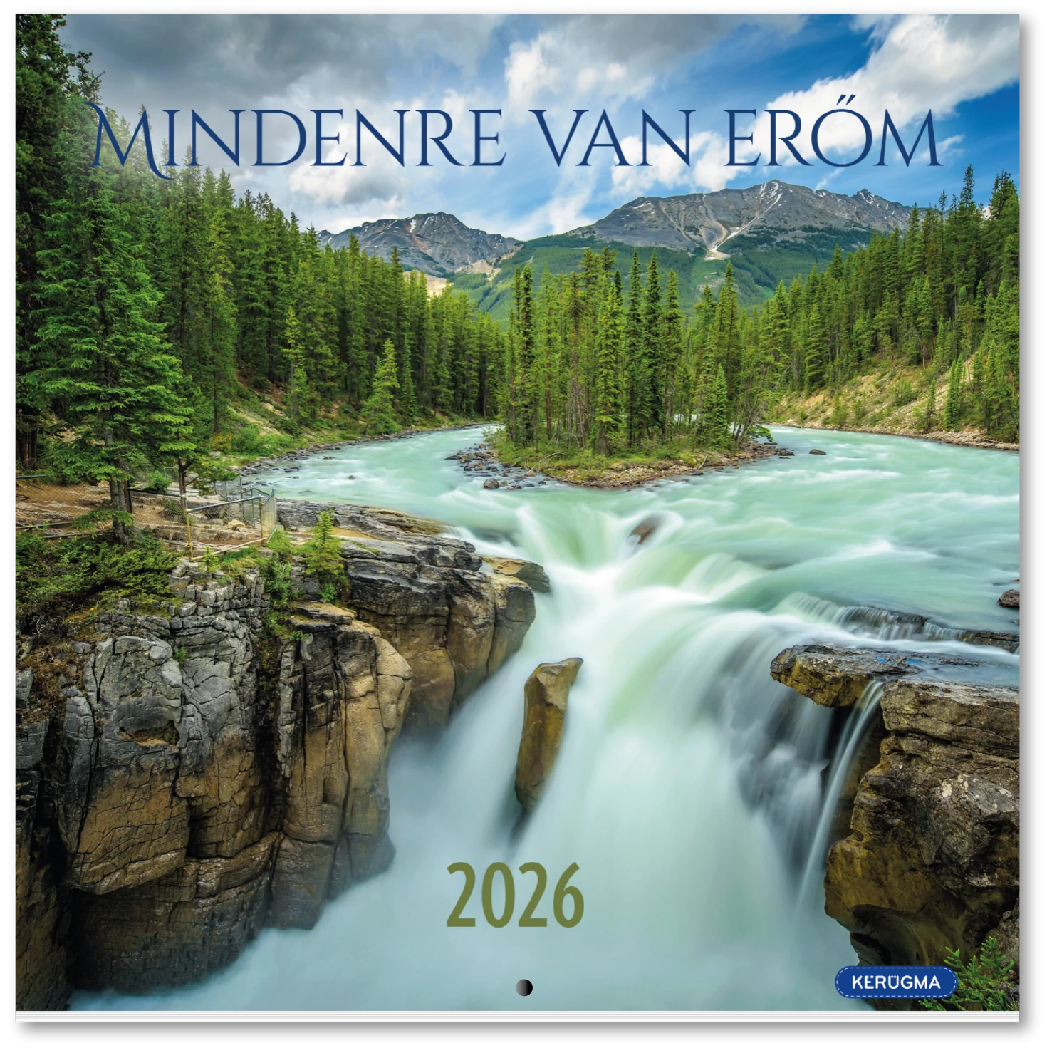 2026 Falinaptár – nagy négyzetes, tűzött, tájkép – Mindenre van erőm